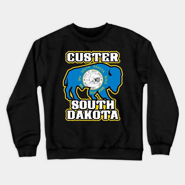 Custer South Dakota Bison State Flag Buffalo Crewneck Sweatshirt by SouthDakotaGifts